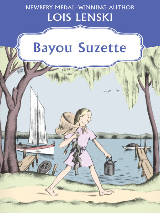 Title details for Bayou Suzette by Lois Lenski - Available